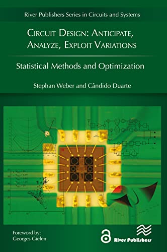 Circuit Design Anticipate, Analyze, Exploit Variations [Hardcover]