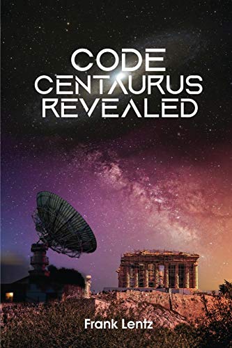 Code Centaurus Revealed [Paperback]