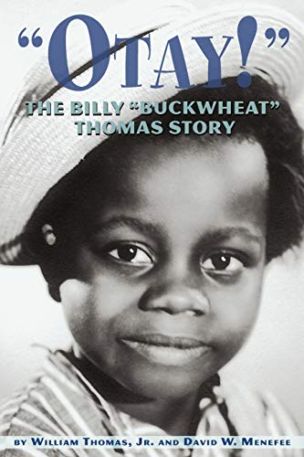 Otay - The Billy Buckwheat Thomas Story [Paperback]