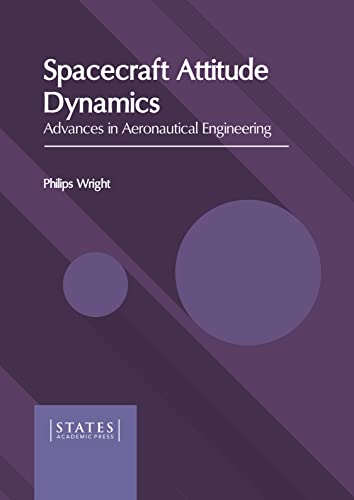 Spacecraft Attitude Dynamics Advances in Aeronautical Engineering [Hardcover]
