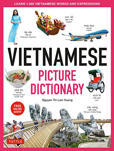 Vietnamese Picture Dictionary Learn 1,500 Vietnamese Words and Expressions - Fo [Hardcover]