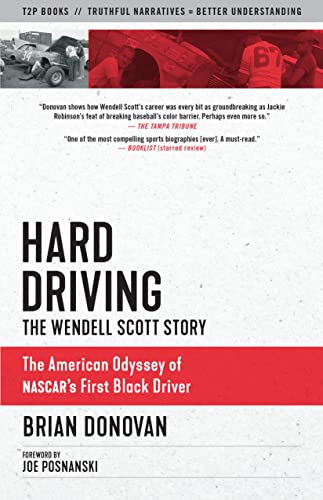 Hard Driving The Wendell Scott Story [Paperback]