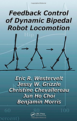 Feedback Control of Dynamic Bipedal Robot Locomotion [Hardcover]
