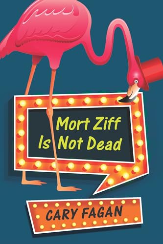 Mort Ziff Is Not Dead [Paperback]
