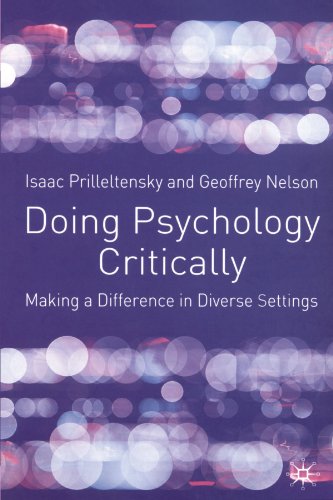 Doing Psychology Critically Making a Difference in Diverse Settings [Paperback]