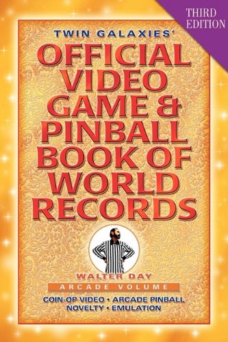 Twin Galaxies' Official Video Game Arcade Volume [Hardcover]
