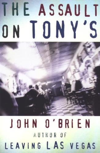 The Assault on Tony's [Paperback]