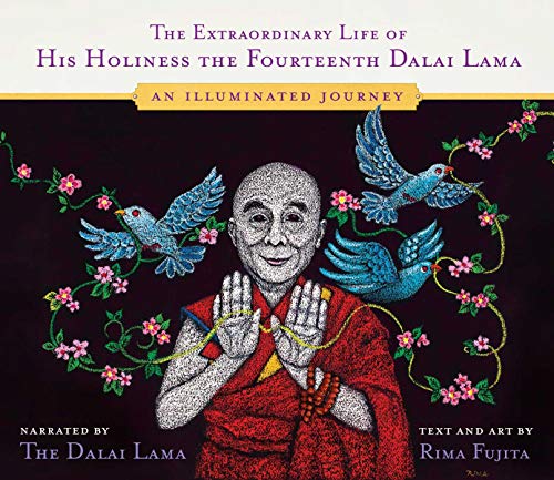 The Extraordinary Life of His Holiness the Fourteenth Dalai Lama An Illuminated [Hardcover]