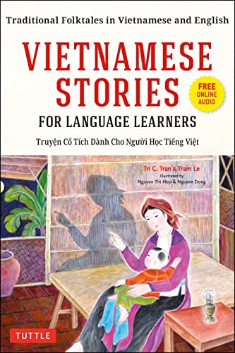 Vietnamese Stories for Language Learners Traditional Folktales in Vietnamese an [Paperback]