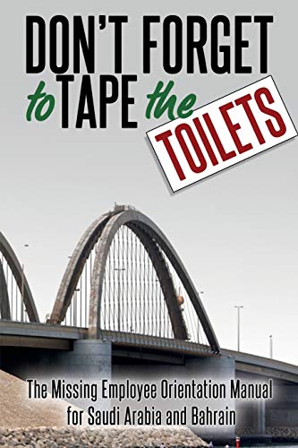 Don't Forget To Tape The Toilets The Missing Employee Orientation Manual For Sa [Paperback]
