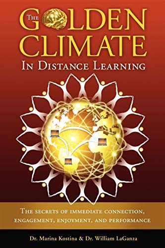 The Golden Climate In Distance Learning The Secrets Of Immediate Connection, En [Paperback]