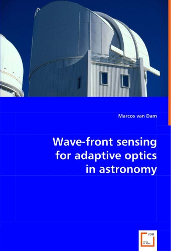 Wave-Front Sensing For Adaptive Optics In Astronomy [Paperback]