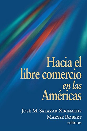 Hacia el Libre Comercio en las Americas [Paperback]