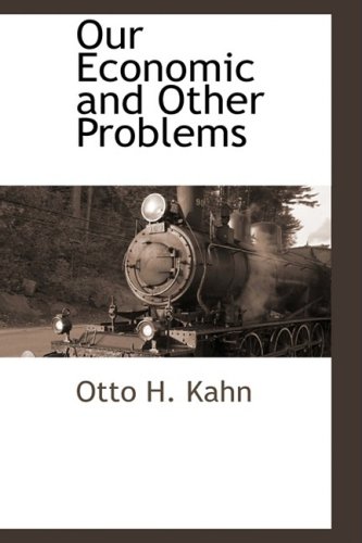 Our Economic and Other Problems [Hardcover]