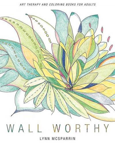 Wall Worthy [Paperback]