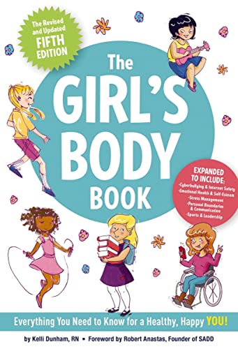 The Girl's Body Book (Fifth Edition) Everything Girls Need to Know for Growing  [Paperback]