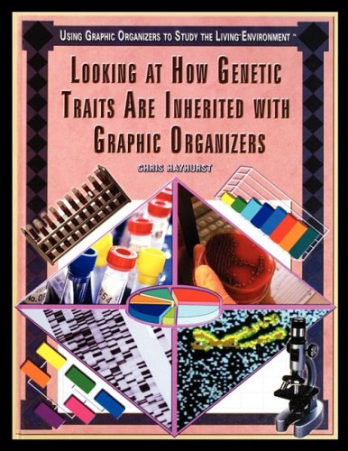 Looking At How Genetic Traits Are Inherited With Graphic Organizers [Paperback]