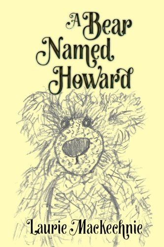 A Bear Named Howard [Paperback]