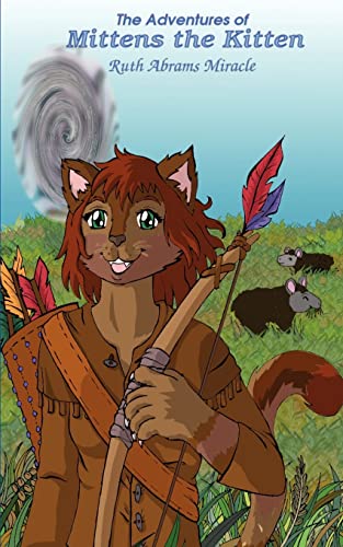 Adventures of Mittens the Kitten [Paperback]