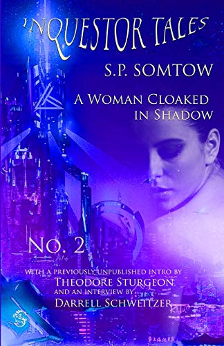 Inquestor Tales Two  A Woman Cloaked in Shadow [Paperback]