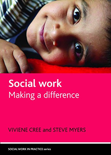 Social Work Making a Difference [Paperback]