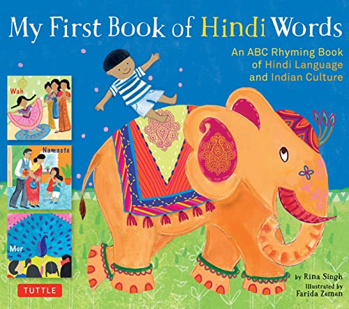 My First Book of Hindi Words An ABC Rhyming Book of Hindi Language and Indian C [Hardcover]