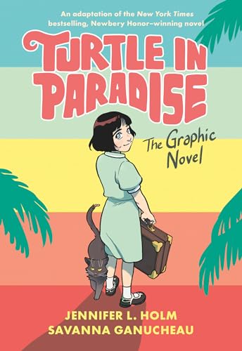 Turtle in Paradise The Graphic Novel [Paperback]