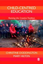 Child-Centred Education Reviving the Creative Tradition [Hardcover]