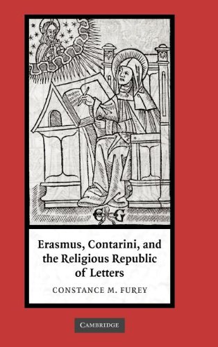 Erasmus, Contarini, and the Religious Republic of Letters [Hardcover]