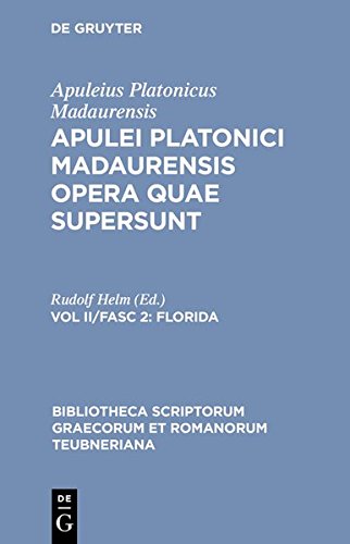 Opera Quae Supersunt, Vol. II, fasc. 2 Florida [Paperback]