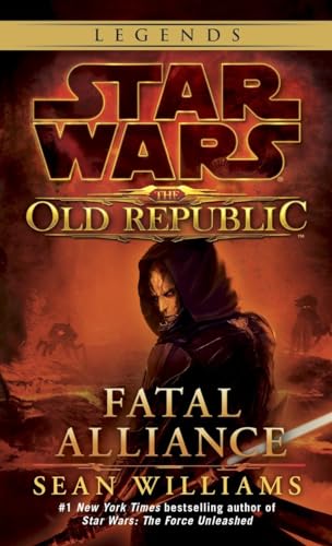 Fatal Alliance Star Wars Legends (The Old Republic) [Paperback]