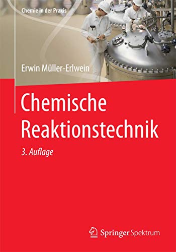 Chemische Reaktionstechnik [Paperback]