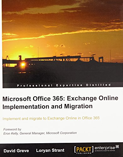 Microsoft Office 365 Exchange Online Implementation And Migration [Paperback]