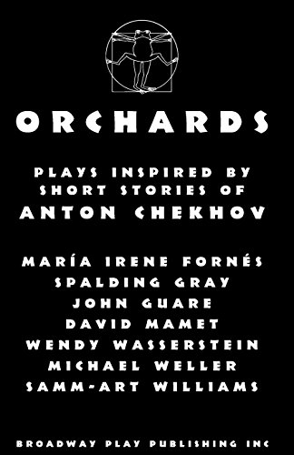 Orchards  7 Adaptations of Chekhov [Paperback]