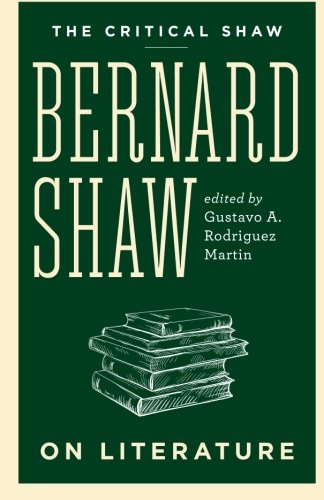 The Critical Shaw On Literature (critical Shaw Collection) [Paperback]