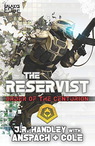 Reservist  A Galaxy's Edge Stand Alone Novel [Paperback]