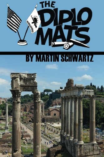 The Diplomats A Comedy [Paperback]