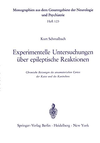 Experimentelle Untersuchungen ber epileptische Reaktionen Chronische Reizungen [Paperback]