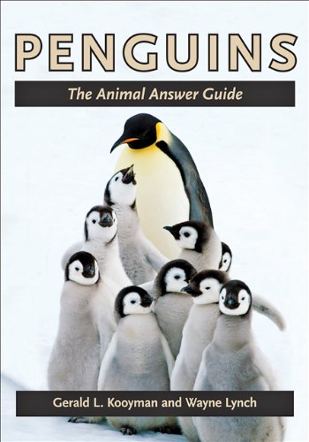 Penguins The Animal Answer Guide (the Animal Answer Guides Q&a For The Curious [Hardcover]