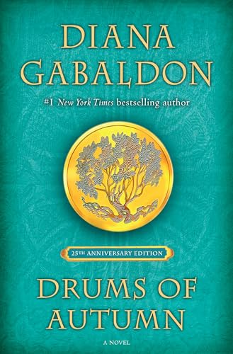 Drums of Autumn (25th Anniversary Edition) A Novel [Hardcover]