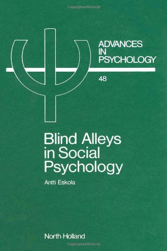 Blind Alleys in Social Psychology  A Search for Ways Out [Hardcover]