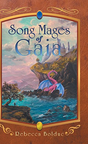 Song Mages of Gaia [Hardcover]