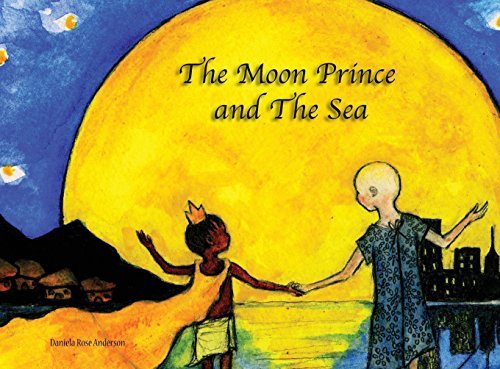 The Moon Prince And The Sea [Hardcover]