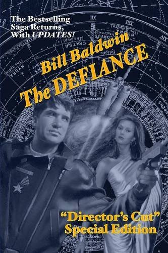 The Defiance Director's Cut Edition (the Helmsman Saga Book 7) [Paperback]