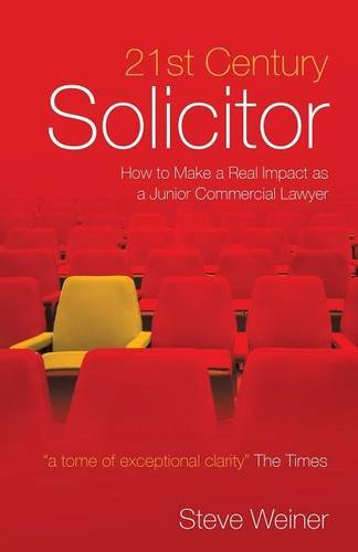 21st Century Solicitor How to Make a Real Impact as a Junior Commercial Lawyer [Paperback]