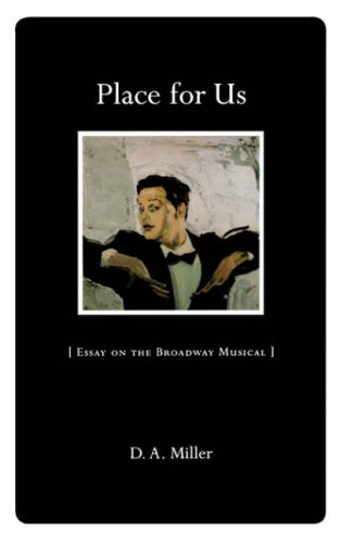 Place for Us Essay on the Broadway Musical [Paperback]