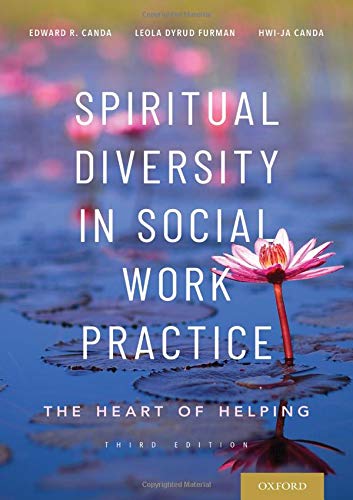 Spiritual Diversity in Social Work Practice: The Heart of Helping [Hardcover]