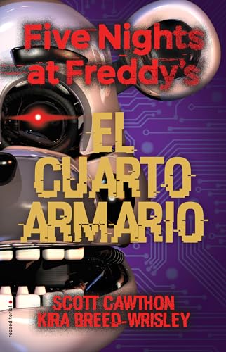 Five Nights at Freddy's. El cuarto armario / The Fourth Closet [Hardcover]