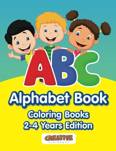 ABC Alphabet Book - Coloring Books 2-4 Years Edition [Paperback]