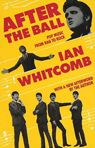 After the Ball Pop Music from Rag to Rock [Paperback]